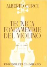Tecnica fondamentale del violino. Per le Scuole superiori vol.3