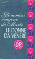 Gli uomini vengono da Marte, le donne da Venere