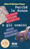 Perché le donne non sanno leggere le cartine e gli uomini non si fermano mai a chiedere?