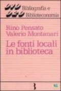 Le fonti locali in biblioteca