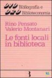 Le fonti locali in biblioteca