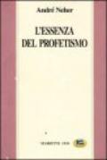 L' essenza del profetismo