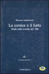 La cornice e il furto. Studi sulla novella del '500