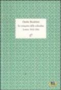 La conquista della solitudine. Lettere 1832-1866