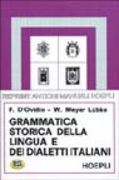 Grammatica storica della lingua e dei dialetti italiani