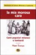 La mia morosa cara. Canti popolari milanesi e lombardi [1980]