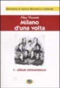 Milano d'una volta. 1.Album ottocentesco [1944]