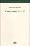 Contrappunto: 2