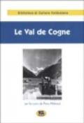 Le val de Cogne. Recueil de textes rares publiés par le soins de Piero Malvezzi