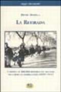 La retirada. L'odissea di 500.000 repubblicani spagnoli esuli dopo la guerra civile (1939-1945)