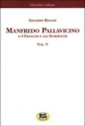 Manfredo Pallavicino o I Francesi e gli Sforzeschi [1877]: 5