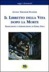 Il libretto della vita dopo la morte