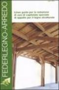 Linee guida per la redazione di voci di capitolato speciale di appalto per il legno strutturale
