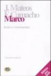 Marco. Testo e commento