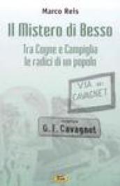 Il Mistero di Besso. Tra Cogne e Campiglia le radici di un popolo