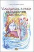 Viaggio nel bosco all'incontro con Bach