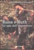 Runa e Ruth. Le spie dell'imperatore