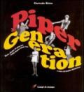 Piper generation. Beat, shake & pop art nella Roma anni '60. Ediz. illustrata