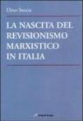 La nascita del revisionismo marxistico in Italia