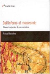 Dall'inferno al manicomio