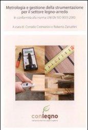 Metrologia e gestione della strumentazione per il settore legno-arredo