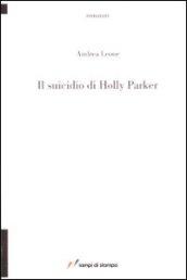 Il suicidio di Holly Parker