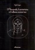 L'Anunnaki, il contattista e il collasso economico