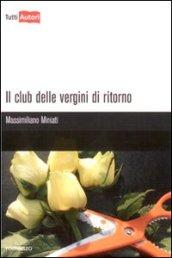 Il club delle vergini di ritorno