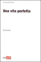 Una vita perfetta