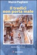 Il tredici non porta male