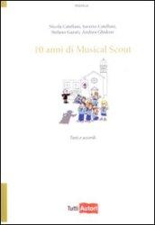 Dieci anni di musical scout