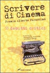 Scrivere di cinema. Premio Alberto Farassino