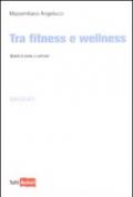 Tra fitness e wellness