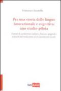 Per una storia delle lingue internazionale e cognitiva: uno studio-pilota