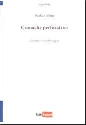 Cronache perforatrici