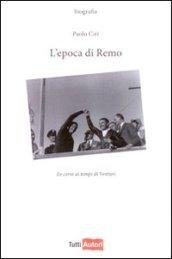 L'epoca di Remo. Le corse ai tempo di Venturi