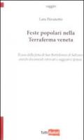 Feste popolari nella terraferma veneta. Il caso della festa di San Bartolomeo di Salzano. Antichi documenti ritrovati e suggestive ipotesi