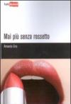 Mai più senza rossetto