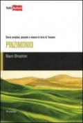 Pinzimonio. Storia semplice, piccante e sincera in terra di Toscana