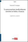 La procreazione medicalmente assistita in Italia e in Francia. Legislazioni a confronto