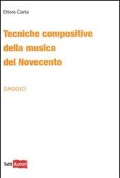 Tecniche compositive della musica del Novecento