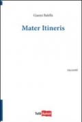 Mater itineris