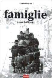 Famiglie. La saga dei Milongi