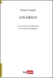 4 in greco. La narrazione immaginativa come risposta pedagogica