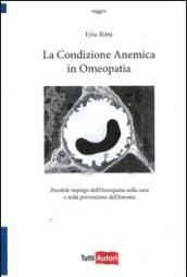 La condizione anemica in omeopatia. Possibile impiego dell'omeopatia nella cura e nella prevenzione dell'anemia