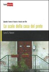 Le scale della casa del prete