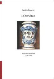 L'Orviétan. Medicina universale 1504-1828