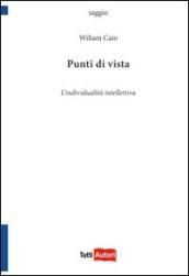 Punti di vista. L'individualità intellettiva