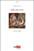 Dido sine veste. Il codice di Virgilio