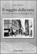 Il ruggito della rana